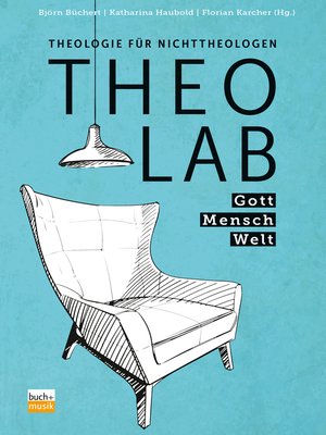 cover image of TheoLab--Gott. Mensch. Welt.